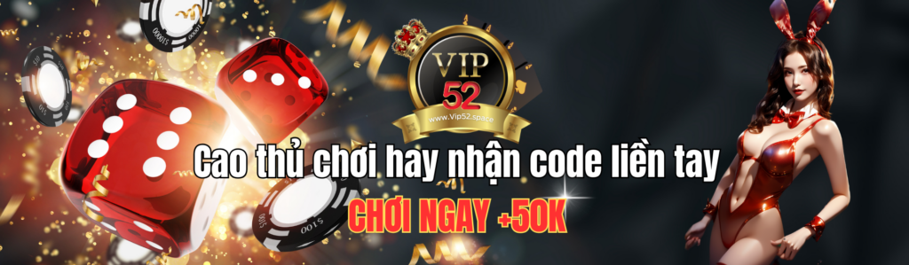 cao thủ chơi hay nhận code liền tay