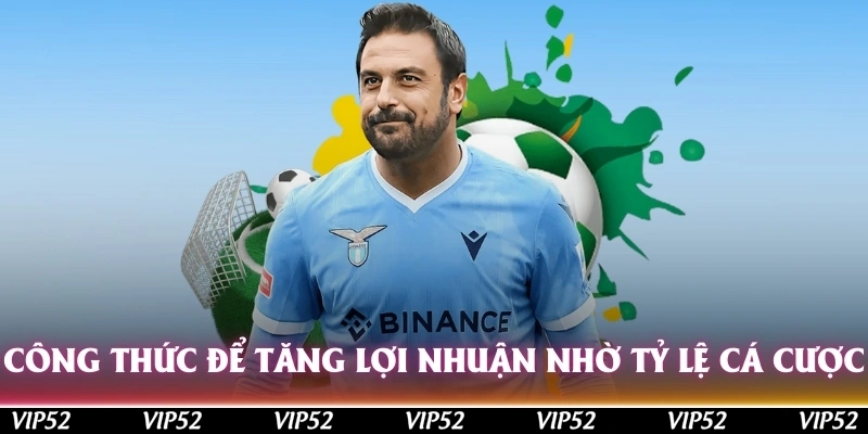 Công thức để tăng lợi nhuận nhờ bóng đá tỷ lệ cá cược