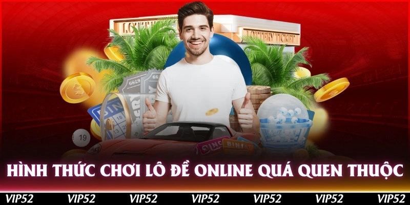 Hình thức chơi lô đề online quá quen thuộc tại Việt Nam
