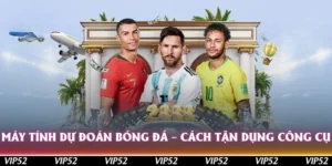 may tinh du doan bong da cach tan dung cong cu