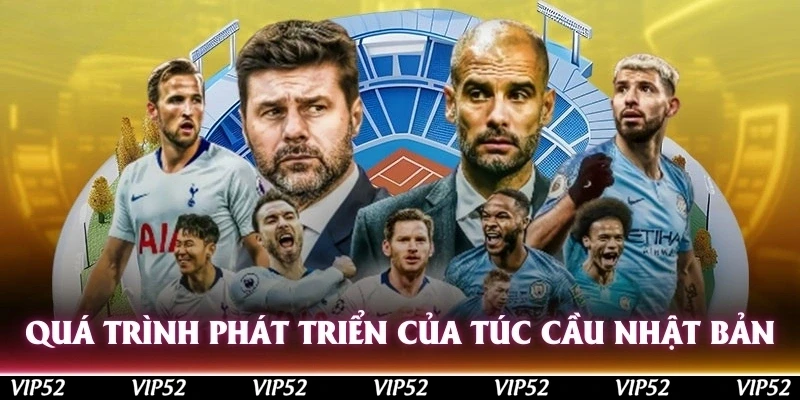 Quá trình phát triển của túc cầu Nhật Bản vượt trội so với châu Á