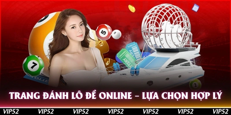 trang danh lo de online lua chon hop ly